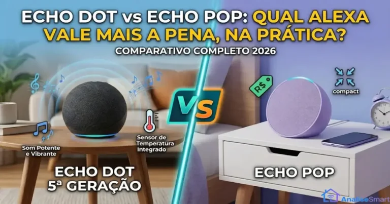Echo Dot vs Echo Pop: qual Alexa vale mais a pena em 2026, na prática?