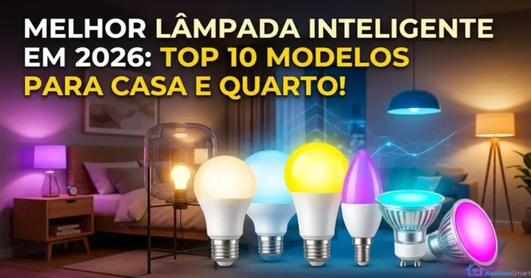 Melhor Lâmpada Inteligente em 2026: Top 10 Modelos para Casa e Quarto!