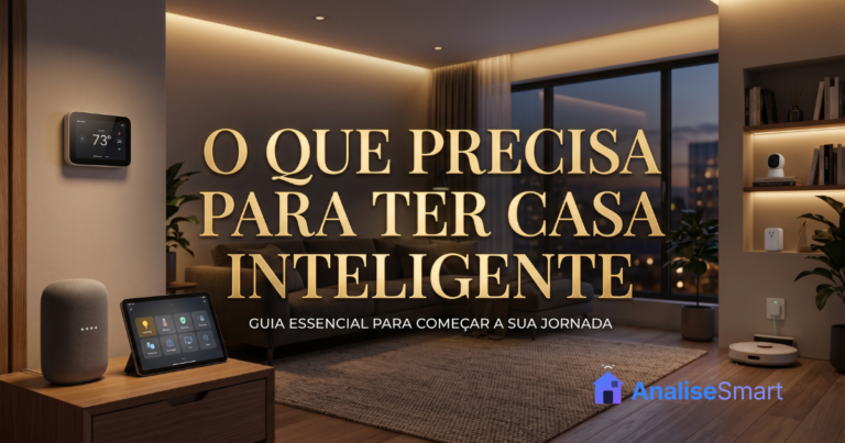 O Que Precisa Para Ter Casa Inteligente
