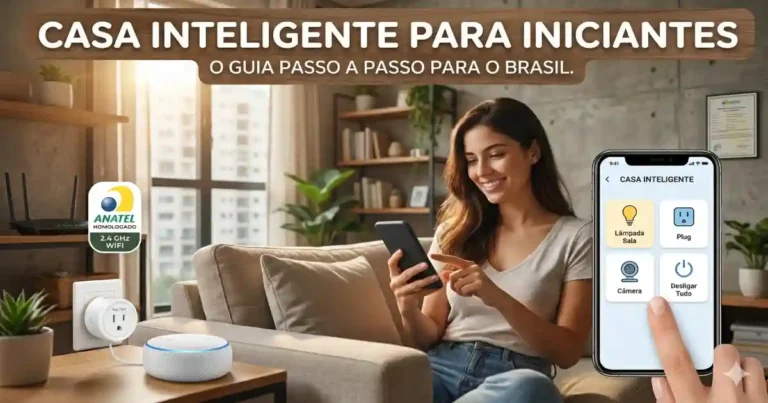 Casa inteligente para iniciantes: por onde começar em 2026
