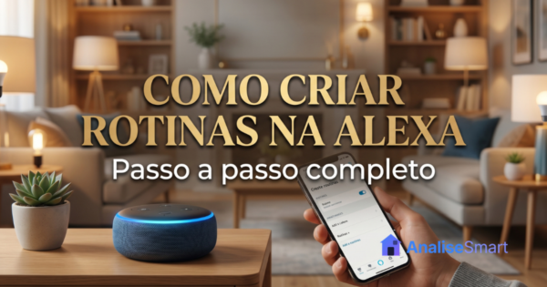como criar rotinas na alexa
