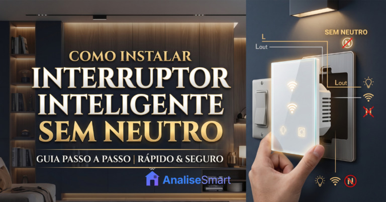 Como instalar interruptor inteligente sem neutro